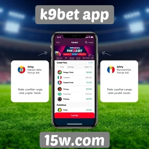 Vantagens de usar k9bet app em dispositivos móveis